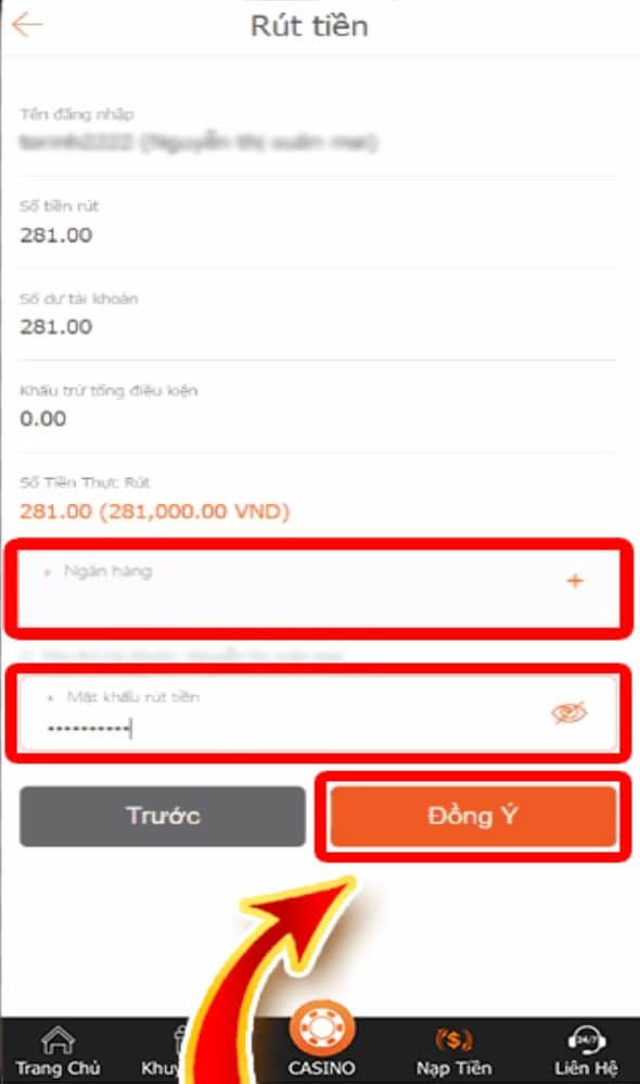 Chọn ngân hàng đã liên kết và đồng ý rút tiền Chọn ngân hàng đã liên kết và đồng ý rút tiền